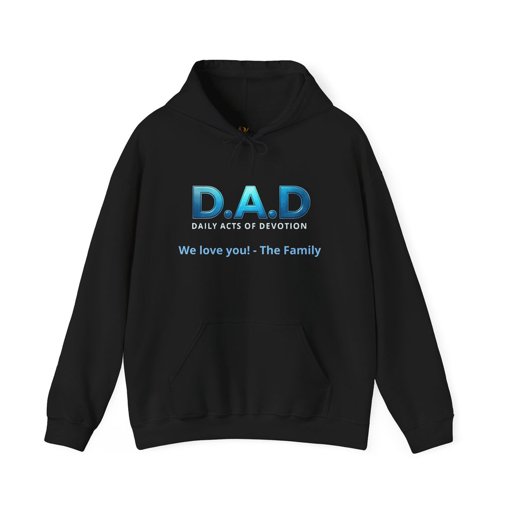 D.A.D Hoodie – 'We love you! - The Family' Father's Day Pullover